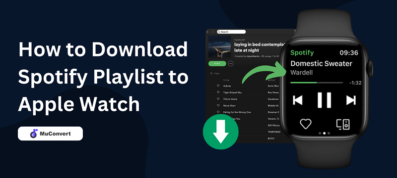 Download Spotify Playlist to Apple Watch